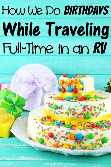 How We Have a Birthday Party While Traveling Full-time in an RV
