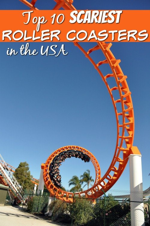 Top 10 Scariest Roller Coasters in the USA